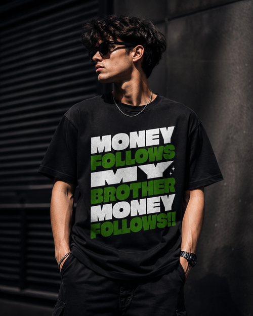 MONEY FOLLOWS! Unisex Standard Crew T-Shirt