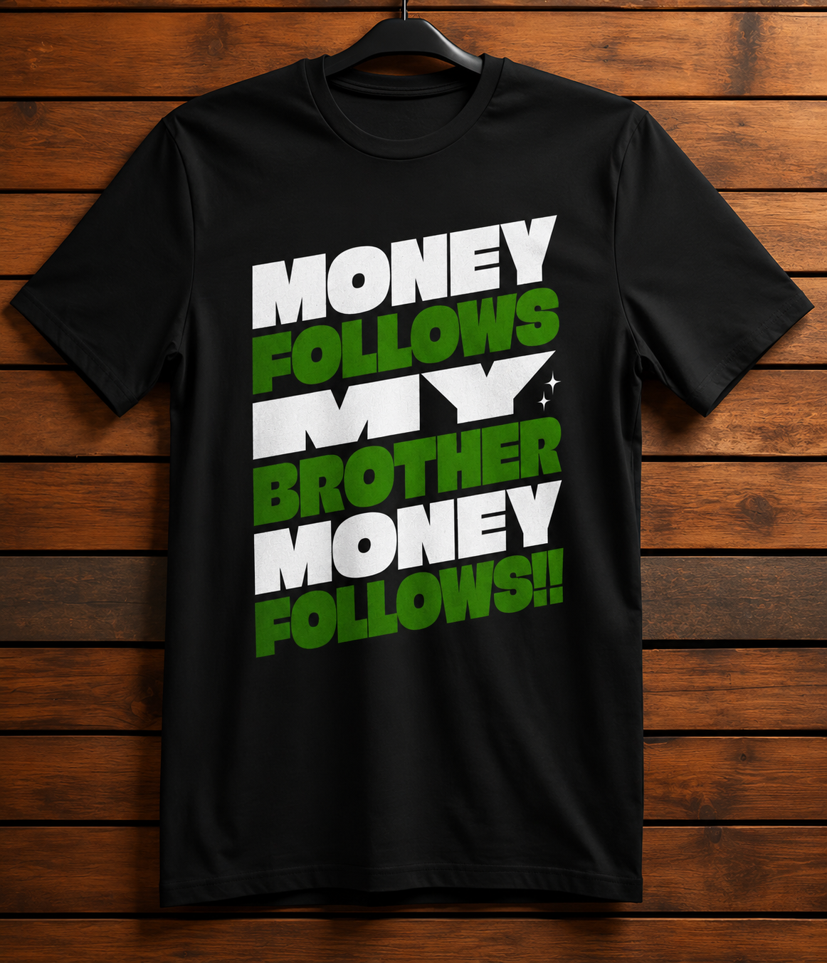 MONEY FOLLOWS! Unisex Standard Crew T-Shirt